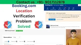 Booking.com Location Verification Problem Solved | Booking.com Property Location Verification