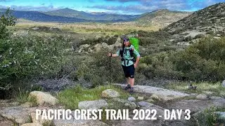 Pacific Crest Trail 2022 - Day 3: Trail Name & Rainstorm