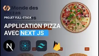 Application Pizzas avec Next JS, Firebase et Tailwind CSS