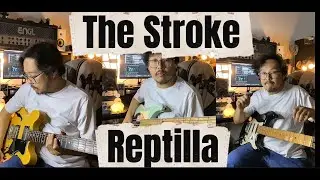 The Stroke - Reptilla [Cover]