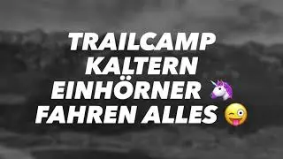 EMTB Trailcamp Kaltern