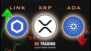 XRP, LINK ADA | HIGHER PRICE AHEAD ? KEY LEVELS AND TARGETS  TO BE WATCHED