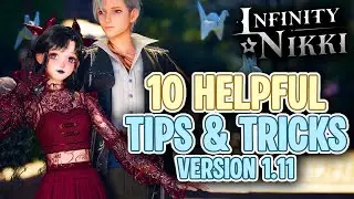10 Helpful Tips & Tricks You Might have Missed! | Infinity Nikki Version 1.11