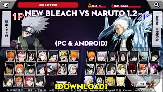 New Bleach VS Naruto 1.2 (PC & Android) [DOWNLOAD]