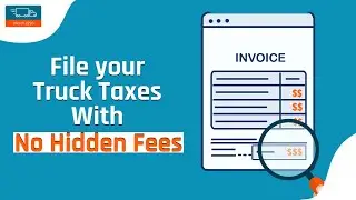 File Your Truck Taxes with No Hidden Fees | File Form 2290 Now