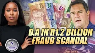 DA&rsquo;s R1.2 Billion Tender Fraud Scandal Exposes Deep Hidden Corruption Within the Party