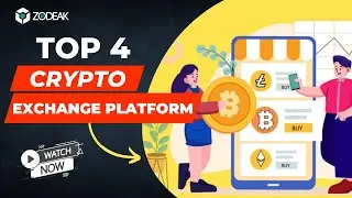Top 4 Crypto Exchange Script | Zodeak