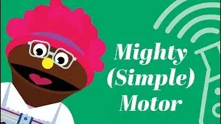 Metro Parent & Michigan Science Center - Virtual Camp 2018: Lesson 6: Mighty (Simple) Motor