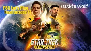 Star Trek: Resurgence PS5 2026 Let's Play Final Episode 11