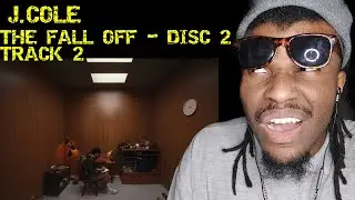 THE FALL-OFF... DISC 2 TRACK 2 - J. COLE I AFRICAN REACTS (First Time Reaction)