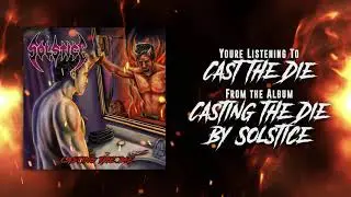 Solstice - Cast the Die