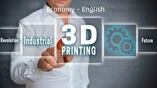 3D printing economy  - English version