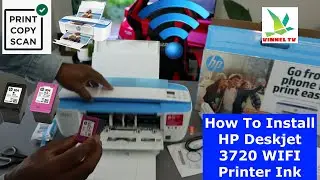 How To Install HP Deskjet 3720,3755 WIFI Printer Ink