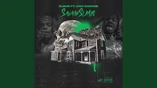 Savage Slimes (feat. Uno Savage)
