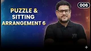 006 Puzzle & Sitting Arrangement 6 | Reasoning All Bank Exams Pre+Mains | Ankush Lamba