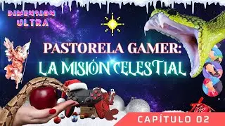 PASTORELA GAMER | Capítulo 02 — La Misión Celestial 🎮😈⭐