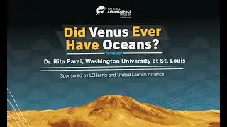ASL STREAM-Did Venus Ever Have Oceans? (Exploring Space Lecture Series)