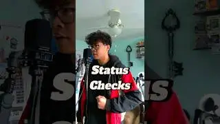 Status Checks... An anime acting skit