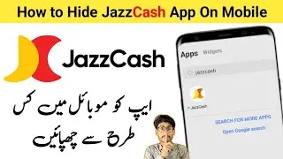 Jazzcash Apps Ko Mobile Ma Kasa Hide Kara | Jazzcash Apps Hide Karna Ka Tarika | Hide Jazzcash App