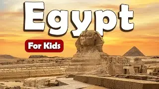 All About Egypt for Kids | Learn About Countries for Kids | Learn about Egypt