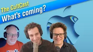 What will Apple announce next week? Our predictions! (CultCast #686)