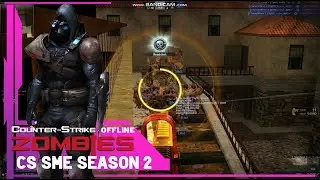 Counter-Strike CS SME Season 2 Zombie Darkness Gameplay [ EP 38 ]