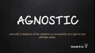 How to Pronounce AGNOSTIC in American English