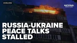 Russia-Ukraine peace talks stalled