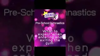 Casablanca - Pre-School Gymnastics Entry & Exit Procedures