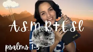 Christian ASMR✝️ESL / reading the Bible / Psalms 1-5 - relaxing and blessed