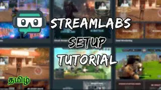 How to use Streamlabs obs in Tamil | தமிழ்