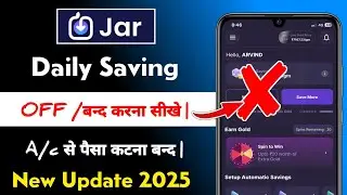 Jar App Daily Saving Band Kaise Kare 2025 | jar app autopay off kaise kare | jar autopay stop