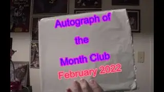 Autograph of the Month Club - February 2022
