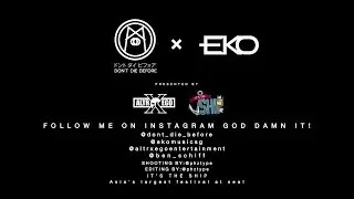 DON'T DIE BEFORE X EKO on It's the ship @ THE ISLANDS STAGE