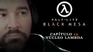 Half Life Black Mesa Capitulo 12 N&uacute;cleo Lambda (PC)