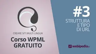 Corso sito multilingua WPML - 03 struttura e tipo di url
