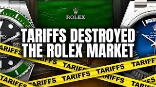 Trump’s Tariffs SHOOK the Rolex Market!