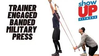 Trainer Engaged Banded Military Press | anterior core cueing | Show Up Fitness Internship