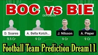 BOC Vs BIE Football Team Prediction | important players Team Grand League | Prime Team Football