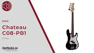 Chateau C08-PB1 El-bass - DanMusikk.no