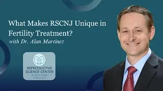 What Makes RSCNJ Unique in Fertility Treatment?