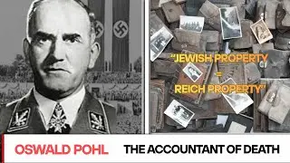Oswald Pohl | The Manager of Hell: How One Man Made Genocide Profitable