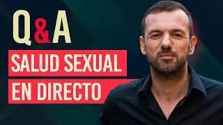 Pregúnta y Respuestas sobre salud sexual masculina con el Doctor Eduardo García Cruz #Q&A
