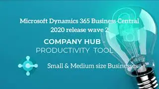Microsoft Dynamics 365 Business Central 2020 release wave 2 : Company Hub