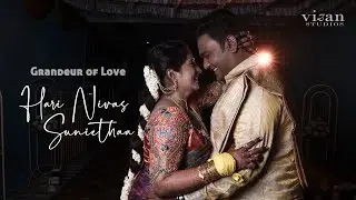 Hari Nivas + Suniethaa | Grandeur of Love | Wedding Film By Vizan Studios