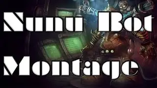 Nunu Bot Montage #1 (Gone Wrong) (Cops Called) (Not Really)