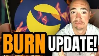 MAJOR LUNC BURN UPDATE! (LUNA CLASSIC BURN NEWS)