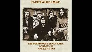 Fleetwood Mac &ndash; Roundhouse London 1970 LIVE  Full Album Unofficial 2009