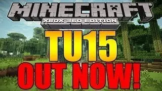 Minecraft (Xbox 360/PS3) - TU15 UPDATE! - RELEASED