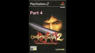 Onimusha 2: Samurai's Destiny Pt 4 Playthrough with Commentary Capcom PS2 Retro Gaming Classics
